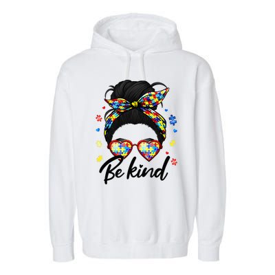 Autism Be Kind Autism Awareness For Autism Mom Garment-Dyed Fleece Hoodie