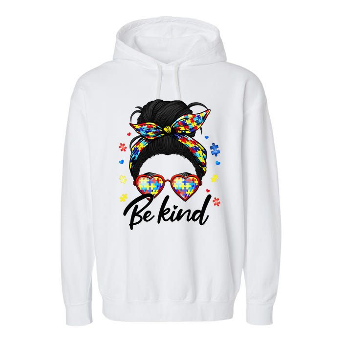 Autism Be Kind Autism Awareness For Autism Mom Garment-Dyed Fleece Hoodie