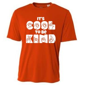 Asl Be Kind Gift American Sign Language Hooded Cool Gift Cooling Performance Crew T-Shirt