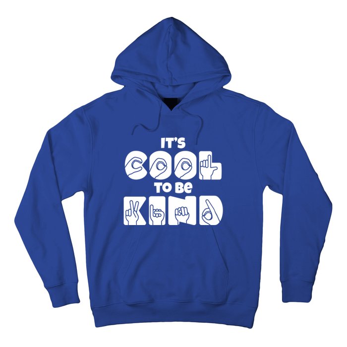 Asl Be Kind Gift American Sign Language Hooded Cool Gift Hoodie