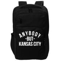 Anybody But Kansas City Impact Tech Backpack