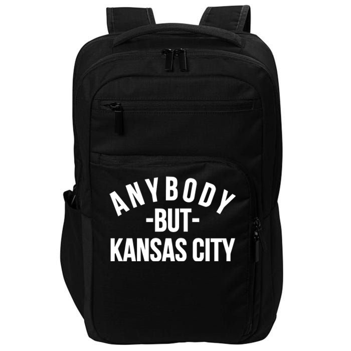 Anybody But Kansas City Impact Tech Backpack