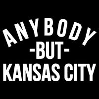 Anybody But Kansas City Button