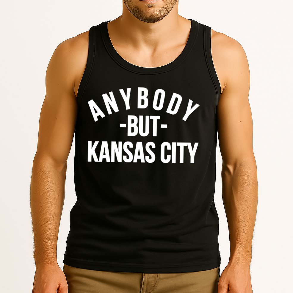 Anybody But Kansas City Tank Top