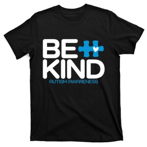 Autism Be Kind Be Kind Autism Awareness T-Shirt