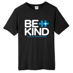 Autism Be Kind Be Kind Autism Awareness Tall Fusion ChromaSoft Performance T-Shirt