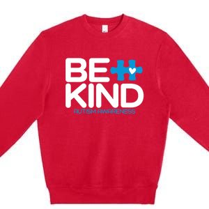 Autism Be Kind Be Kind Autism Awareness Premium Crewneck Sweatshirt