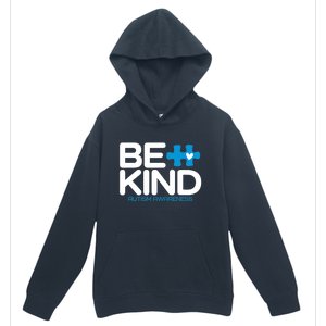 Autism Be Kind Be Kind Autism Awareness Urban Pullover Hoodie