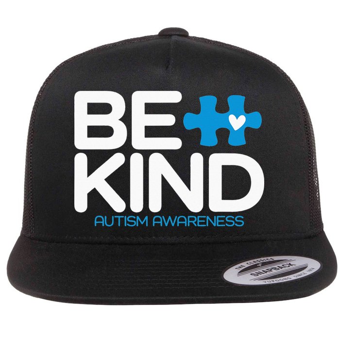 Autism Be Kind  Be Kind Autism Awareness Flat Bill Trucker Hat