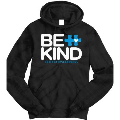 Autism Be Kind  Be Kind Autism Awareness Tie Dye Hoodie