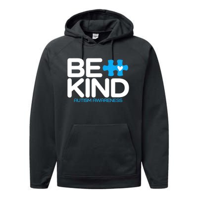 Autism Be Kind Women Be Kind Autism Awareness Performance Fleece Hoodie