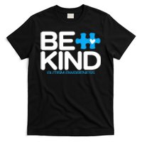 Autism Be Kind Women Be Kind Autism Awareness T-Shirt