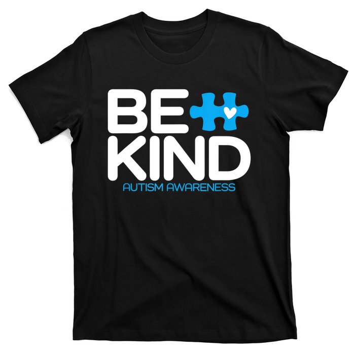 Autism Be Kind Women Be Kind Autism Awareness T-Shirt