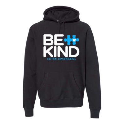 Autism Be Kind Women Be Kind Autism Awareness Premium Hoodie