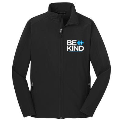 Autism Be Kind Women Be Kind Autism Awareness Core Soft Shell Jacket