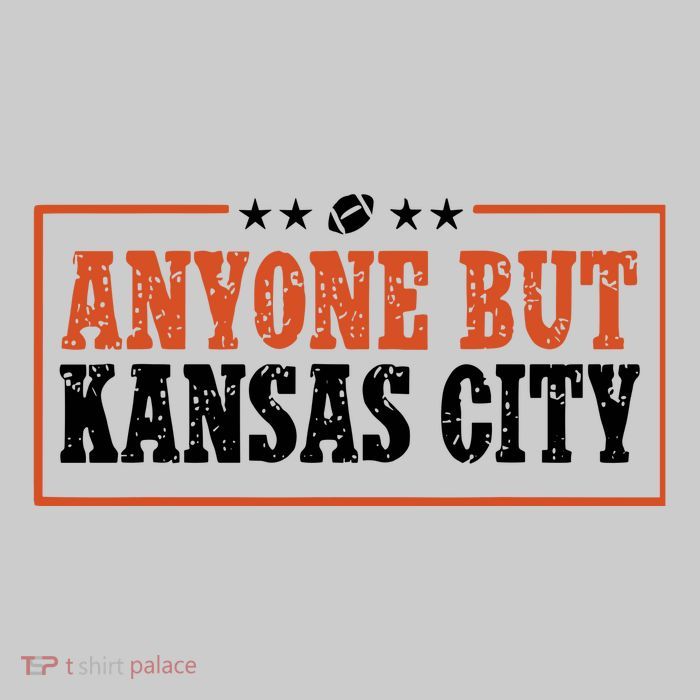 Anyone But Kansas City Tie-Dye T-Shirt