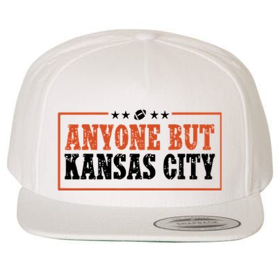 Anyone But Kansas City Wool Snapback Cap