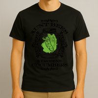 Aunt Bees Kerosene Cucumbers T-Shirt