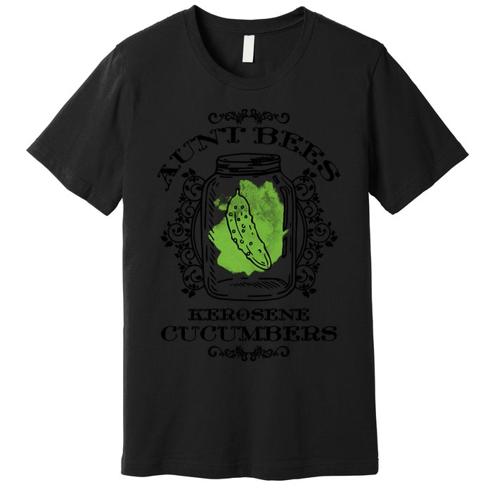Aunt Bees Kerosene Cucumbers Premium T-Shirt