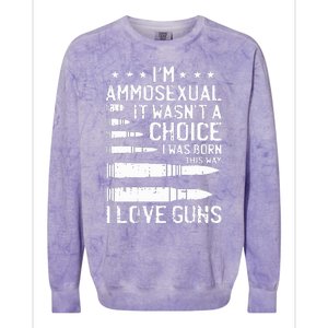 Ammosexual Bullets Love Pro Gun Lover Cool Enthusiast Gifts Colorblast Crewneck Sweatshirt