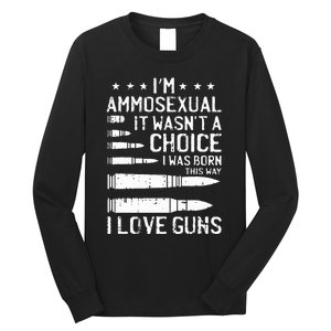 Ammosexual Bullets Love Pro Gun Lover Cool Enthusiast Gifts Long Sleeve Shirt