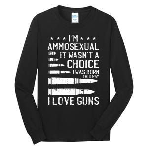 Ammosexual Bullets Love Pro Gun Lover Cool Enthusiast Gifts Tall Long Sleeve T-Shirt