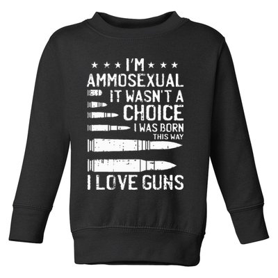 Ammosexual Bullets Love Pro Gun Lover Cool Enthusiast Gifts Toddler Sweatshirt
