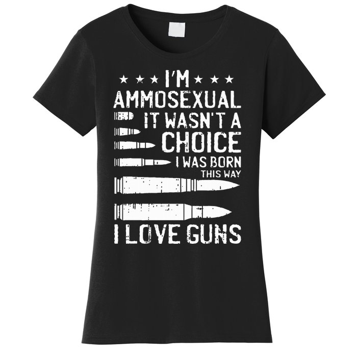 Ammosexual Bullets Love Pro Gun Lover Cool Enthusiast Gifts Women's T-Shirt