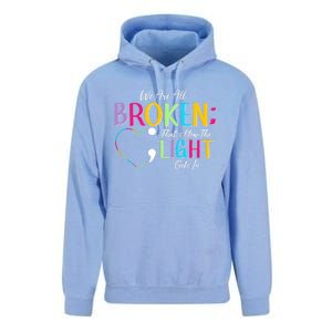 All Broken Light Semicolon Fight The Stigma Positive Quote Great Gift Unisex Surf Hoodie