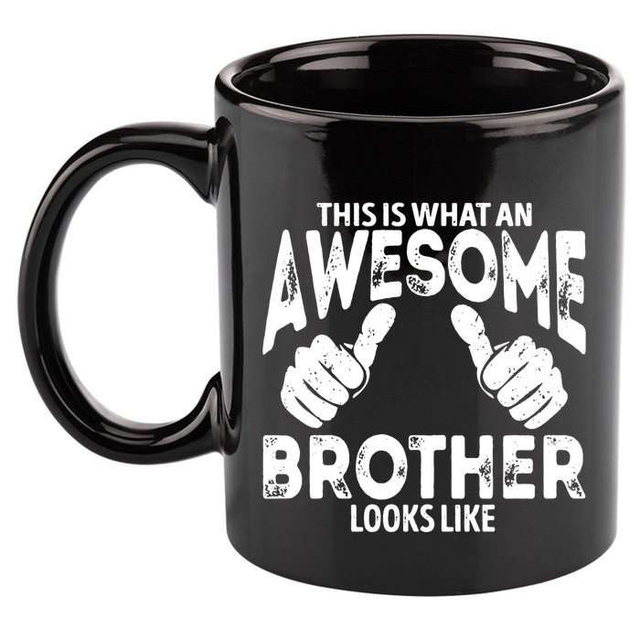 Awesome Brother Looks Like 11oz C Handle Ceramic Mug