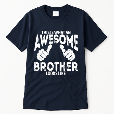 Awesome Brother Looks Like Tall T-Shirt