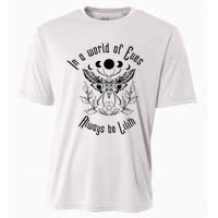 Always Be Lilith Pagan Goddess Never Eve Occult Witchy Cooling Performance Crew T-Shirt