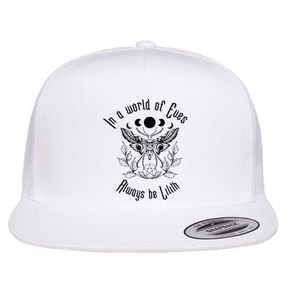 Always Be Lilith Pagan Goddess Never Eve Occult Witchy Flat Bill Trucker Hat