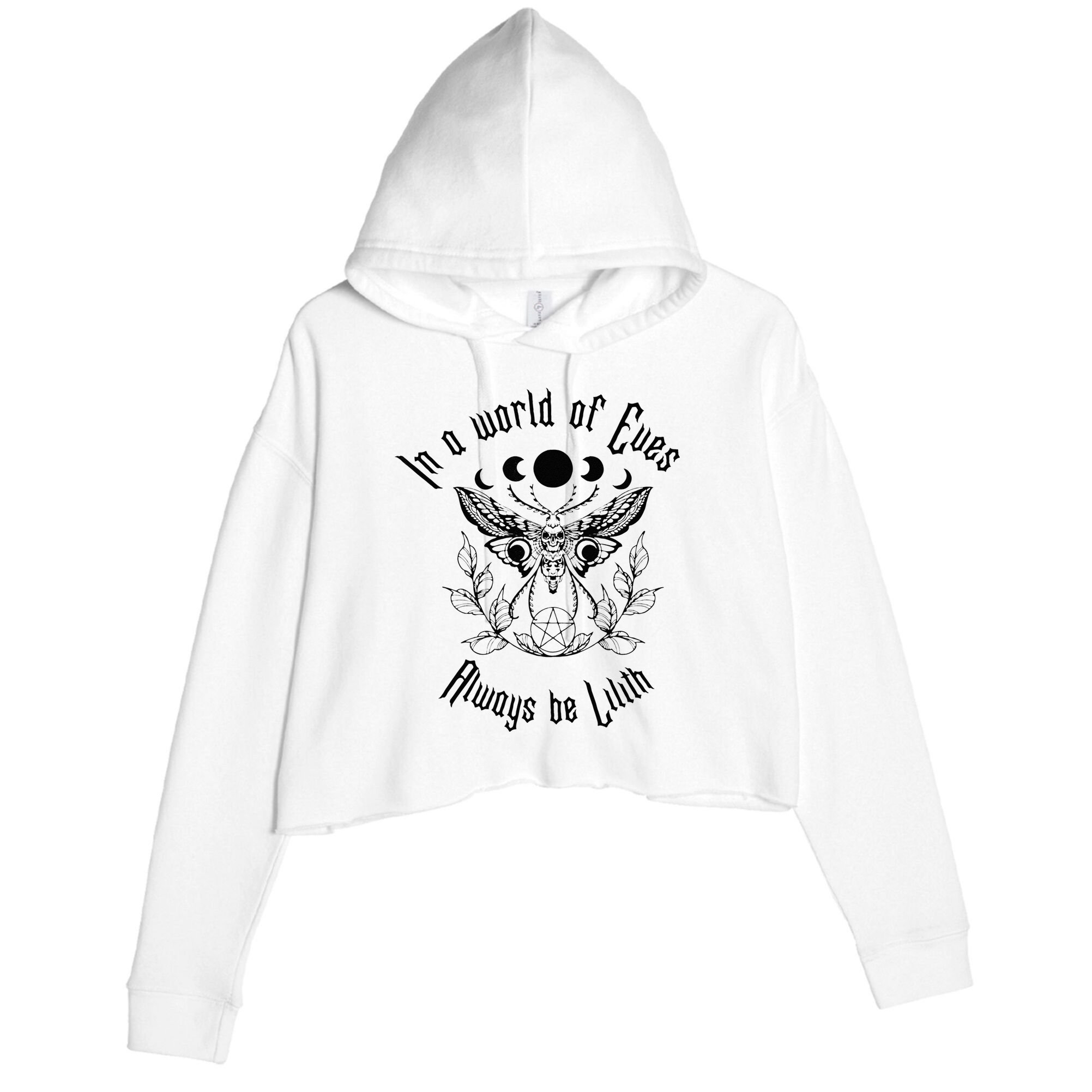 Always Be Lilith Pagan Goddess Never Eve Occult Witchy Crop Fleece Hoodie