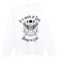 Always Be Lilith Pagan Goddess Never Eve Occult Witchy Premium Crewneck Sweatshirt