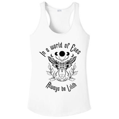 Always Be Lilith Pagan Goddess Never Eve Occult Witchy Ladies PosiCharge Competitor Racerback Tank