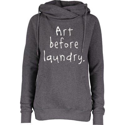 Art Before Laundry Womens Funnel Neck Pullover Hood