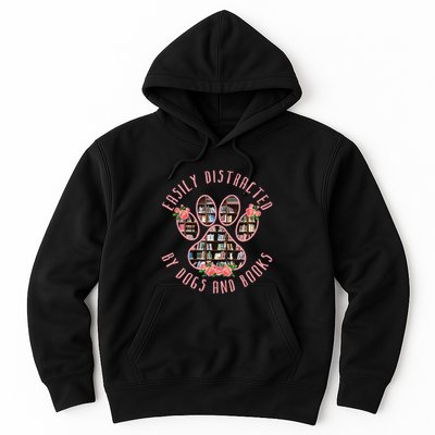 Animal Book Lover Gift Funny Easily Distracted By Dogs And Books Hoodie