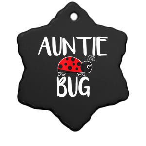 Auntie Bug Ladybug Aunt Funny Ceramic Star Ornament