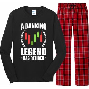 A Banking Legend Has Retired Retiret Banker Gift Long Sleeve Pajama Set