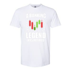 A Banking Legend Has Retired Retiret Banker Gift Softstyle CVC T-Shirt