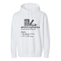 Abibliophobia Book Lover Vintage Reader Bookworm Bibliophile Garment-Dyed Fleece Hoodie