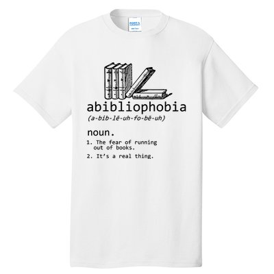 Abibliophobia Book Lover Vintage Reader Bookworm Bibliophile Tall T-Shirt