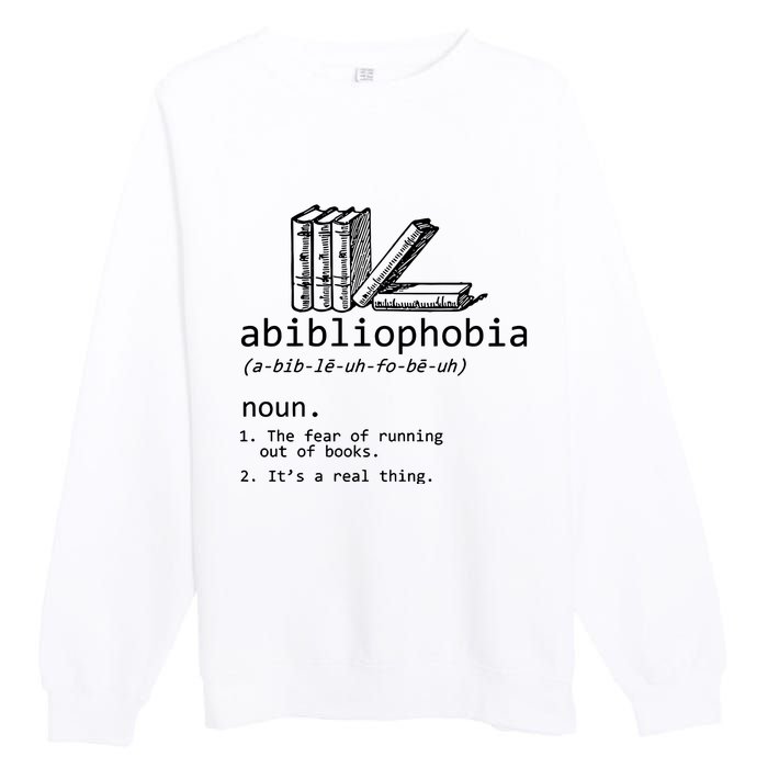 Abibliophobia Book Lover Vintage Reader Bookworm Bibliophile Premium Crewneck Sweatshirt