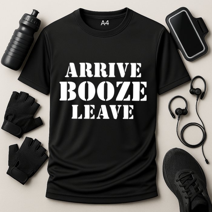 Arrive Booze Leave Cooling Performance Crew T-Shirt