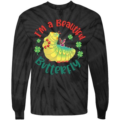 A Bug Life I'm A Beautiful Butterfly Funny Cute Gift Trending Tie-Dye Long Sleeve Shirt