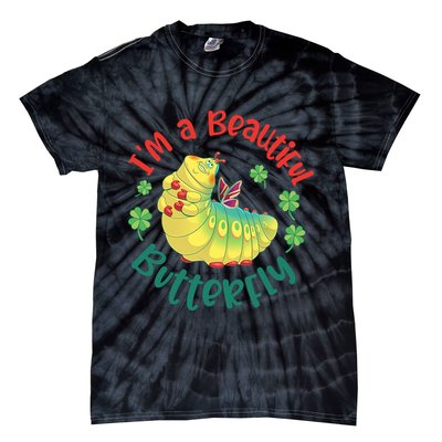 A Bug Life I'm A Beautiful Butterfly Funny Cute Gift Trending Tie-Dye T-Shirt