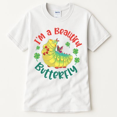 A Bug Life I'm A Beautiful Butterfly Funny Cute Gift Trending Tall T-Shirt