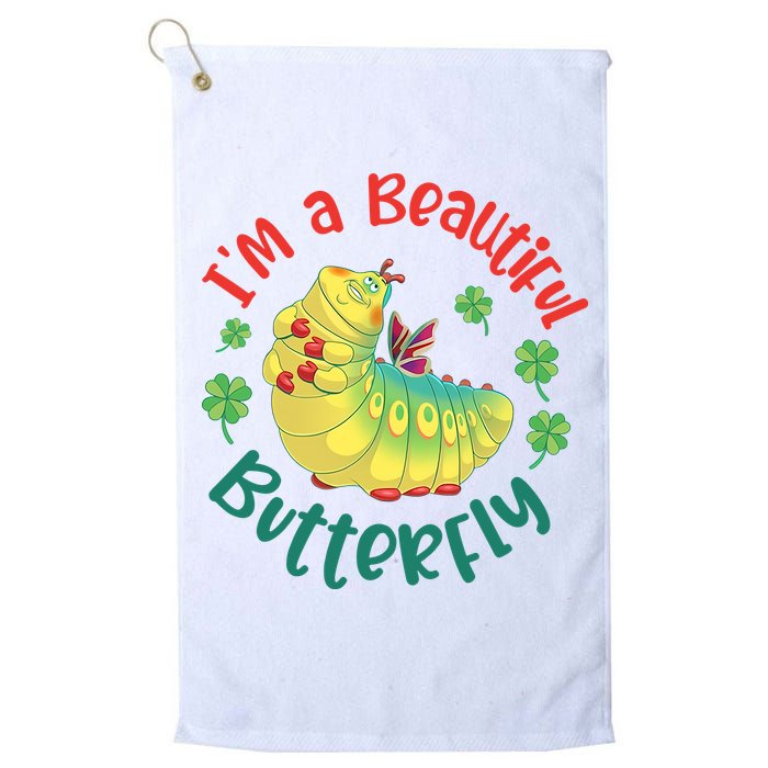 A Bug Life I'm A Beautiful Butterfly Funny Cute Gift Trending Golf Towel