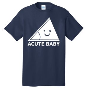 Acute Baby Matching Family Shirts Tall T-Shirt